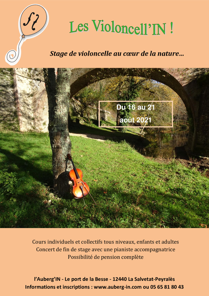 Affiche du stage de violoncelle « Les Violoncell'IN ! » du 16 au 21 août 2021, cours individiduels et collectifs avec concert final accompagné : un instrument en pleine nature