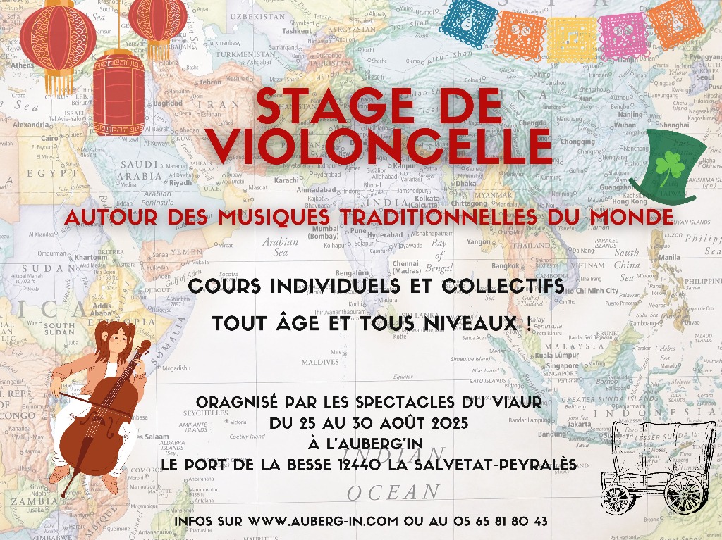 Affiche du stage de violoncelle du 25 au 30 août au Port de la Besse (Aveyron) : musiques traditionnelles du monde